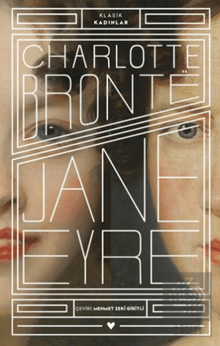 Jane Eyre - Klasik Kadınlar