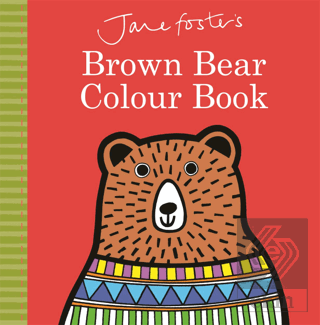 Jane Foster's Brown Bear Colour Book