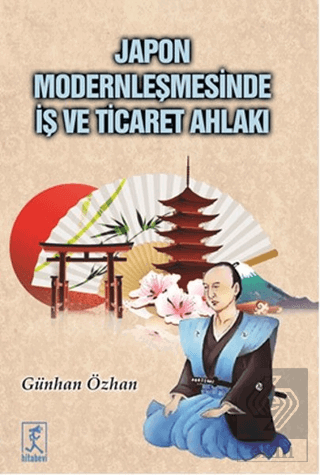 Japon Modernleşmesinde İş ve Ticaret Ahlakı