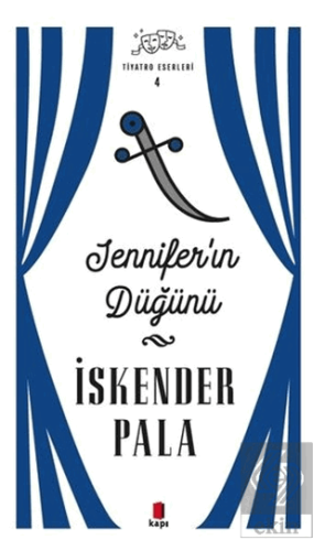 Jennifer'ın Düğünü - Tiyatro Eserleri 4