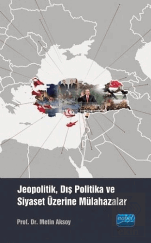 Jeopolitik, Dış Politika ve Siyaset Üzerine Mülaha