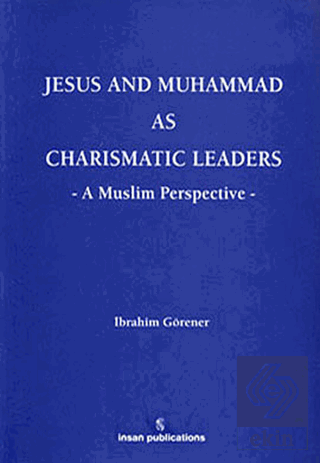 Jesus And Muhammad As Charismatic Leaders