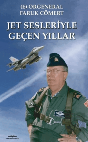 Jet Sesleriyle Geçen Yıllar