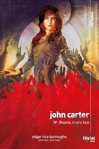 John Carter 4: Thuvia - Mars Kızı