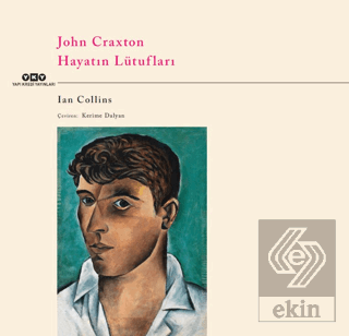 John Craxton – Hayatın Lütufları