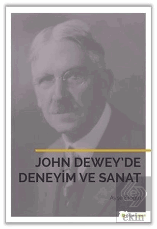 John Dewey'de Deneyim ve Sanat