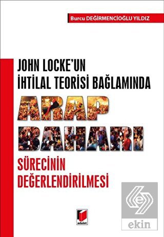 John Locke\'un İhtilal Teorisi Bağlamında Arap Baha