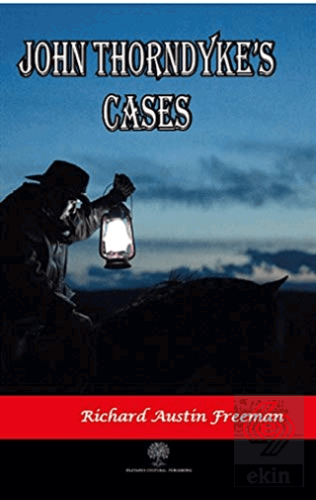 John Thorndyke\'s Cases