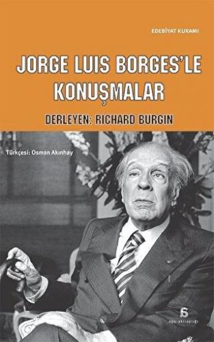 Jorge Luis Borges\'le Konuşmalar