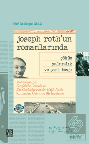 Joseph Roth'un Romanlarında Çöküş Yalnızlık Ve Şar