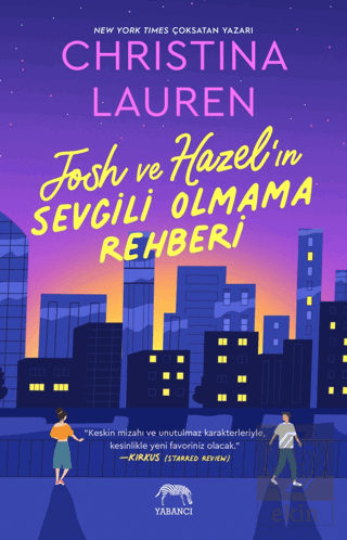 Josh ve Hazel'ın Sevgili Olmama Rehberi