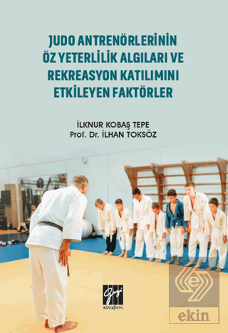 Judo Antrenörlerinin Öz Yeterlilik Algıları ve Rek