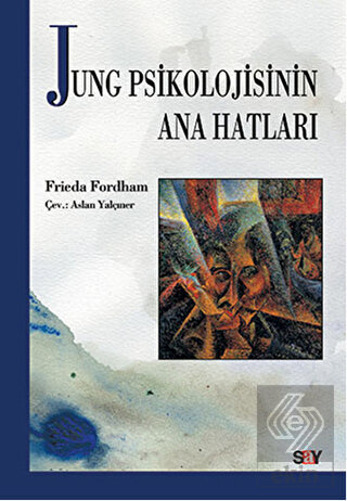 Jung Psikolojisinin Ana Hatları