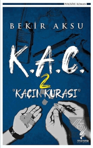 K.A.Ç. 2 - Kaçın Kurası