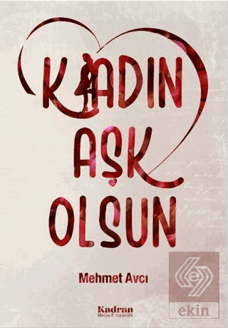 K/adın Aşk Olsun