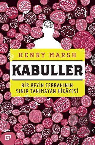 Kabuller - Bir Beyin Cerrahının Sınır Tanımayan Hi