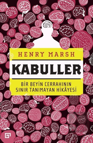 Kabuller - Bir Beyin Cerrahının Sınır Tanımayan Hi