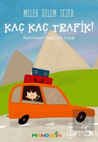 Kaç Kaç Trafik!