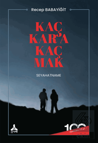 Kaç Kar'a Kaç Mak (Seyahatname)