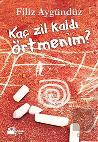 Kaç Zil Kaldı Örtmenim?