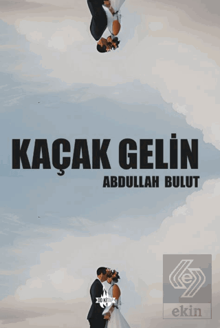 Kaçak Gelin