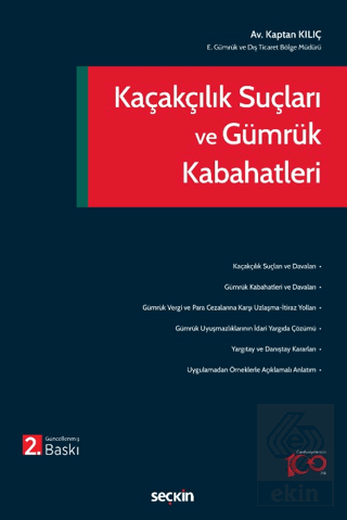 Kaçakçılık Suçları ve Gümrük Kabahatleri