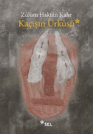 Kaçışın Ürküsü