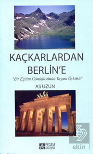 Kaçkarlardan Berlin'e