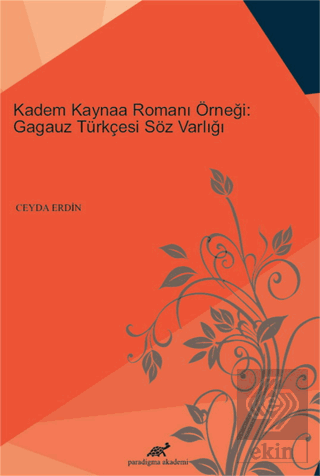 Kadem Kaynaa Romanı Örneği: Gagauz Türkçesi Söz Va