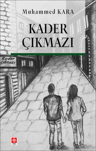 Kader Çıkmazı Muhammed Kara