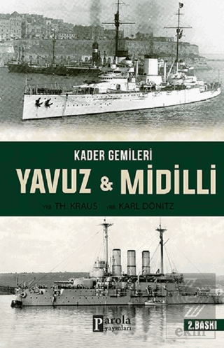 Kader Gemileri Yavuz ve Midilli