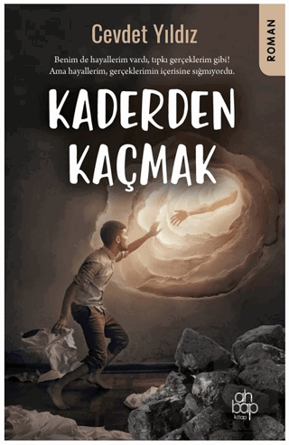 Kaderden Kaçmak