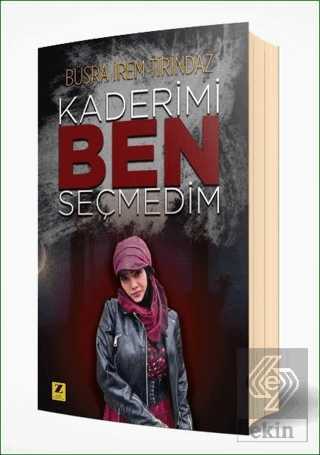 Kaderimi Ben Seçmedim