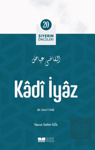 Kadi İyaz - Siyerin Öncüleri 20