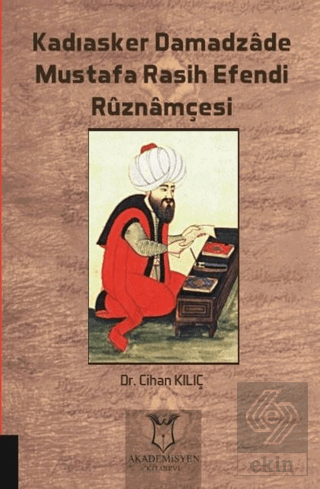 Kadıasker Damadzade Mustafa Rasih Efendi Ruznamçes