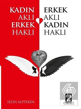 Kadın Aklı Erkek Haklı - Erkek Aklı Kadın Haklı