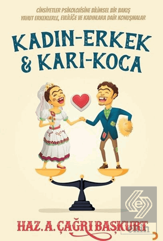 Kadın - Erkek ve Karı - Koca