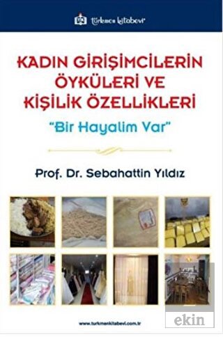 Kadın Girişimcilerin Öyküleri ve Kişilik Özellikle