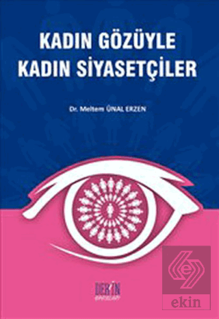 Kadın Gözüyle Kadın Siyasetçiler