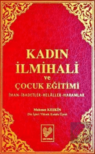 Kadın İlmihali ve Çocuk Eğitimi