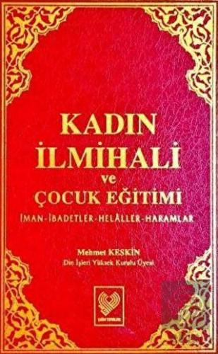 Kadın İlmihali ve Çocuk Eğitimi