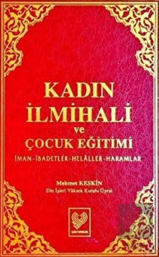 Kadın İlmihali ve Çocuk Eğitimi