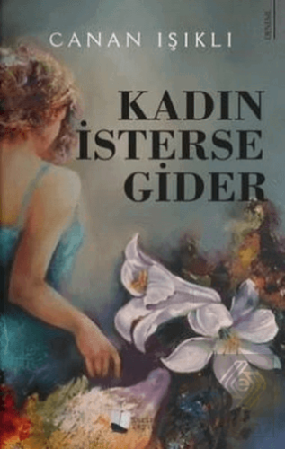 Kadın İsterse Gider