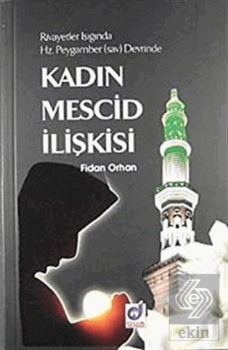 Kadın Mescid İlişkisi