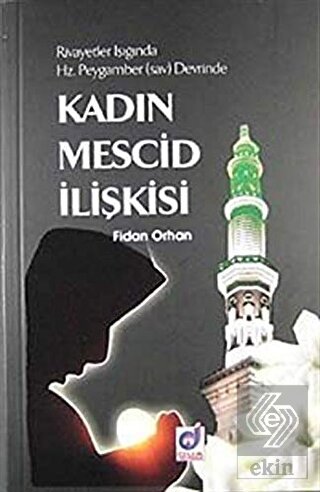 Kadın Mescid İlişkisi