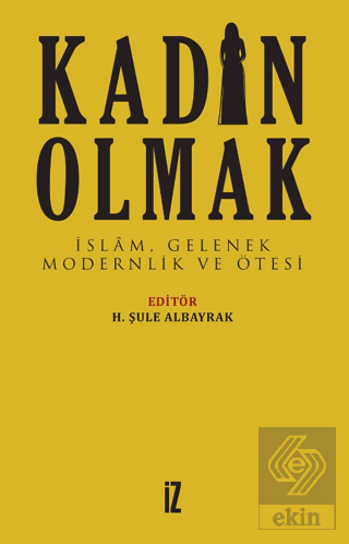 Kadın Olmak