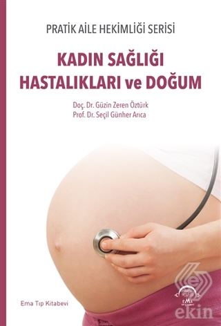 Kadın Sağlığı Hastalıkları ve Doğum