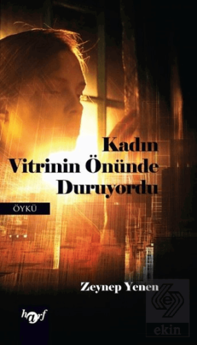 Kadın Vitrinin Önünde Duruyordu