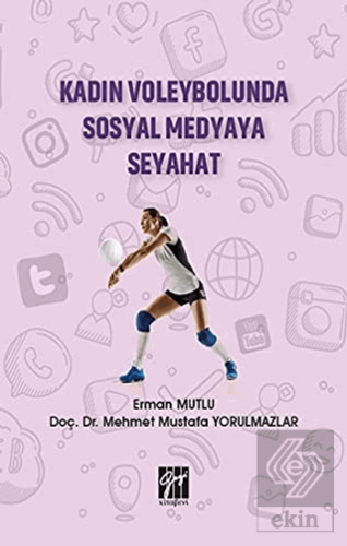 Kadın Voleybolunda Sosyal Medyaya Seyahat