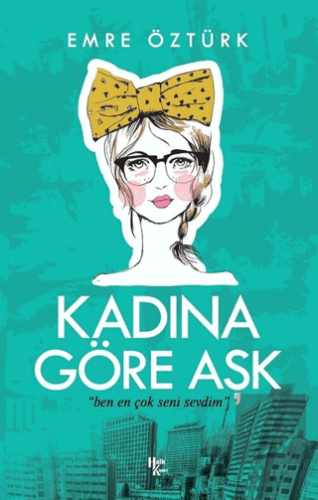 Kadına Göre Aşk